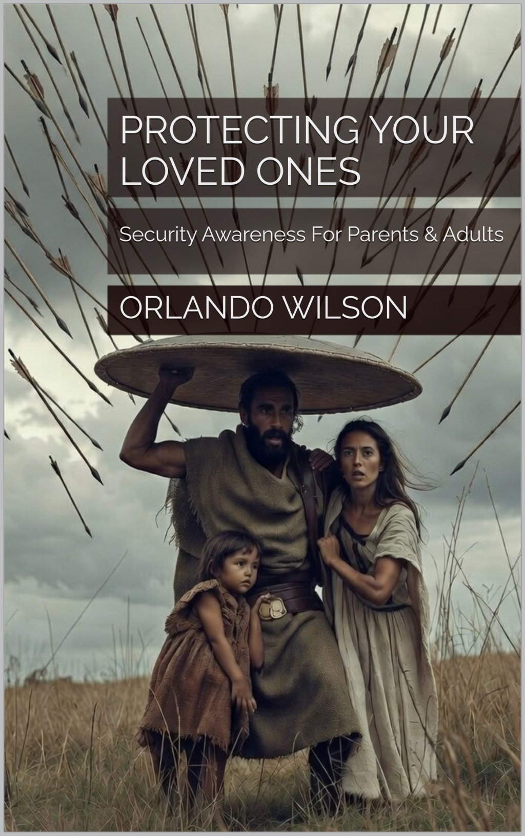 Protecting Your Loved Ones: Security Awareness For Parents & Adults – Books on&nbsp;Amazon