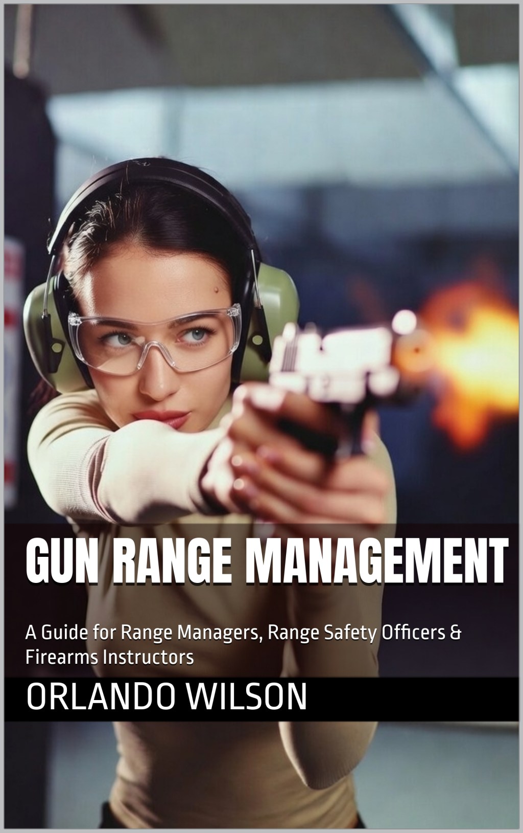 Gun Range Management – Books on&nbsp;Amazon