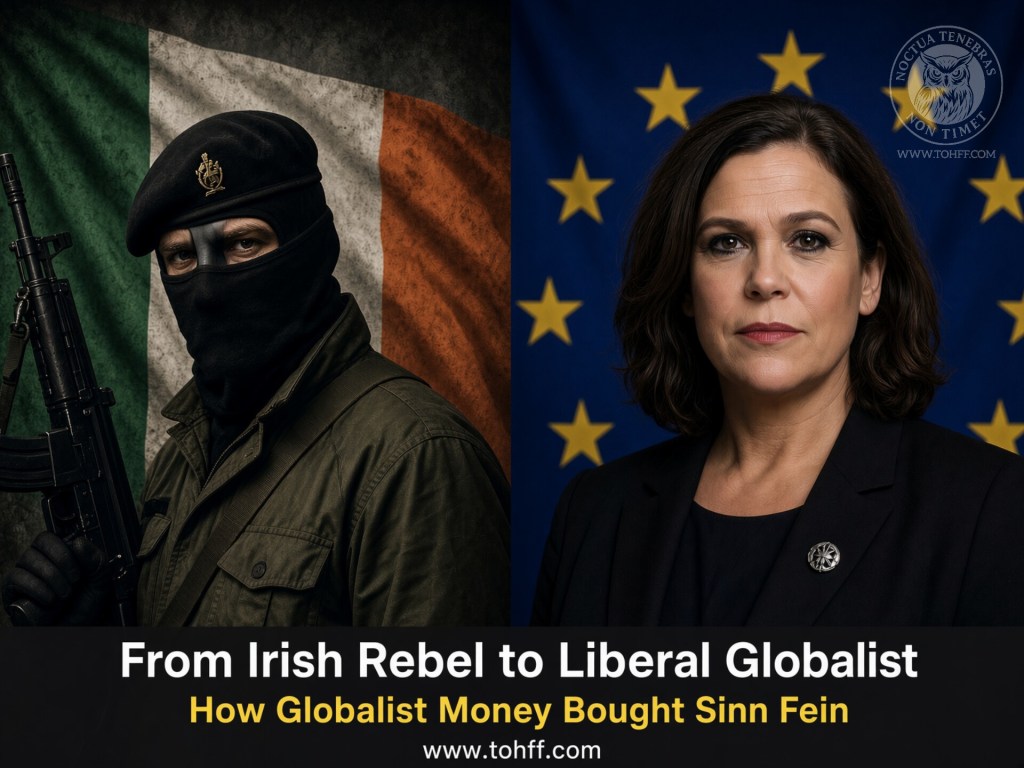From Rebels to Rulers - How Globalist Money Bought Sinn Fein